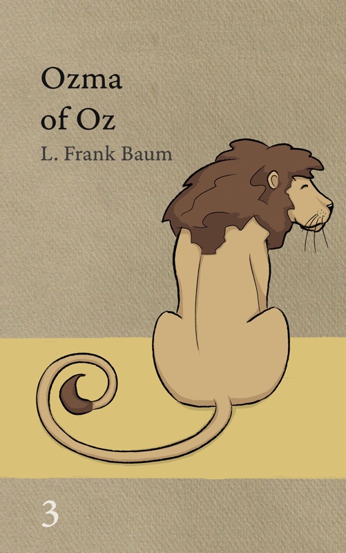 The cover of OZ book three, showing the Cowardly Lion